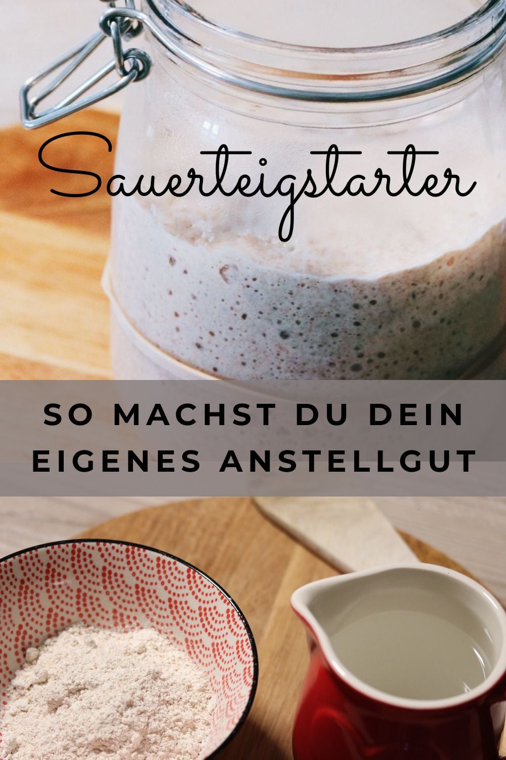 Sauerteigstarter im Glas