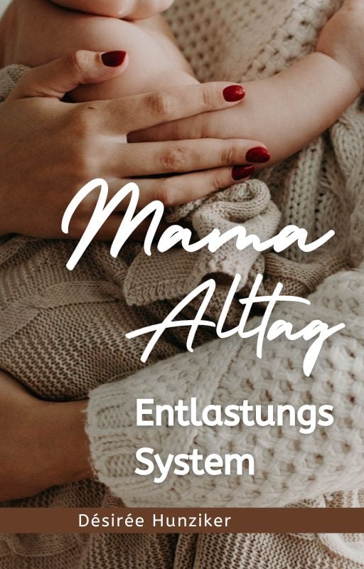 Mama Alltag Entlastungssystem Selbstcoaching Cover